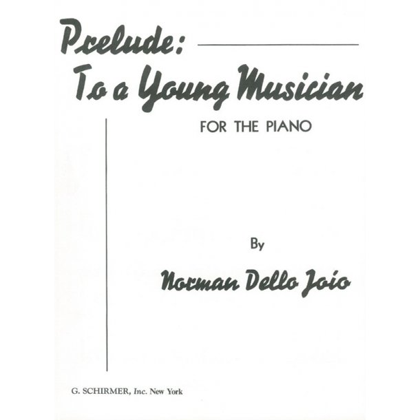 Norman Dello Joio: Prelude To A Young Musician