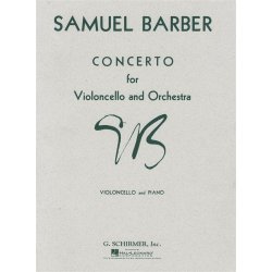 Samuel Barber: Concerto For Violoncello And Orchestra (Cello/Piano)