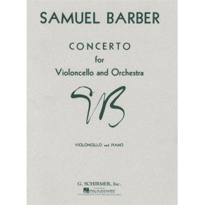 Samuel Barber: Concerto For Violoncello And Orchestra (Cello/Piano)
