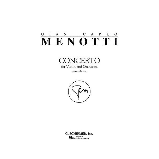 Gian Carlo Menotti: Violin Concerto (Violin/Piano)