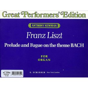 Franz Liszt: Prelude And Fugue On The Theme BACH