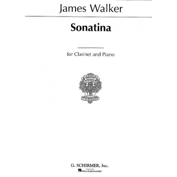 James Walker: Sonatina For Clarinet And Piano