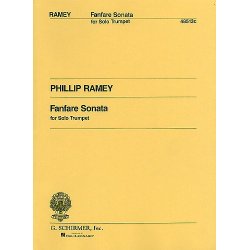 Philip Ramey: Fanfare Sonata For Solo Trumpet In C