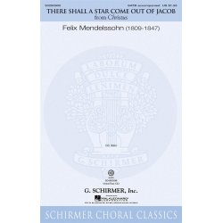 Felix Mendelssohn: There Shall A Star Come Out Of Jacob