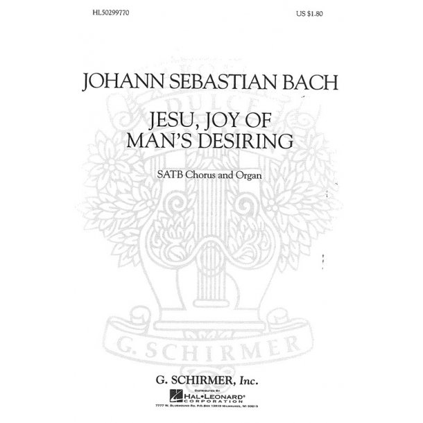 J.S. Bach: Jesu, Joy Of Man's Desiring (SATB)