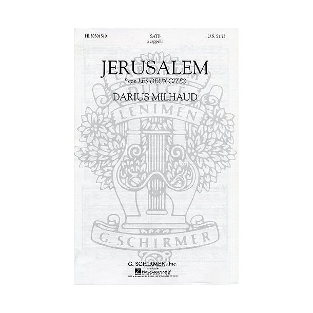 Darius Milhaud: Jerusalem (Les Deux Cites No.3)