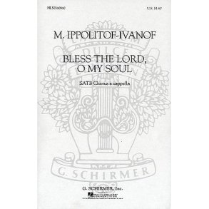 Mikhail Ippolitov-Ivanov: Bless The Lord, O My Soul (SATB)