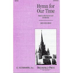 John Ness Beck: Hymn For Our Time (SAB)