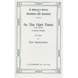 Felix Mendelssohn: As The Hart Pants (Psalm 42)