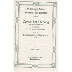 Felix Mendelssohn: Come, Let Us Sing Op.46 (Vocal Score)