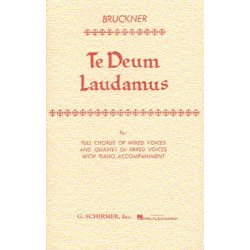 Anton Bruckner: Te Deum Laudamus (Vocal Score)