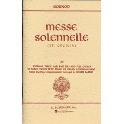 Charles Gounod: Messe Solennelle (St. Cecilia) (Vocal Score)- Schirmer Edition