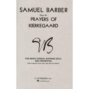 Samuel Barber: Prayers Of Kierkegaard Op.30 (Vocal Score)