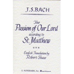J. S. Bach: St Matthew Passion (Vocal Score-English Only)