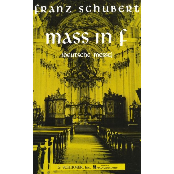 Franz Schubert: Mass In F (Deutsche Messe)