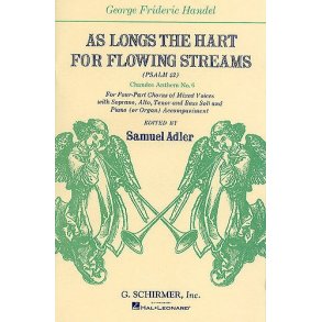 G. F. Handel: As Longs The Hart For Flowing Streams (Psalm 42)