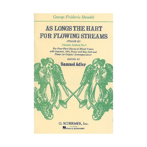 G. F. Handel: As Longs The Hart For Flowing Streams (Psalm 42)