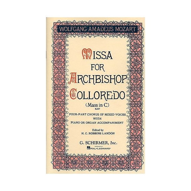 W. A. Mozart: Mass For Archbishop Colloredo (Mass In C) K.237 (Vocal Score)