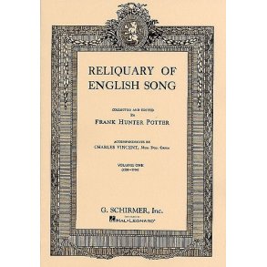 Reliquary Of English Song - Volume 1 (1250-1700)