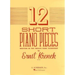 Ernst Krenek: Twelve Short Piano Pieces Written In The Twelve-Tone Technique Op.83