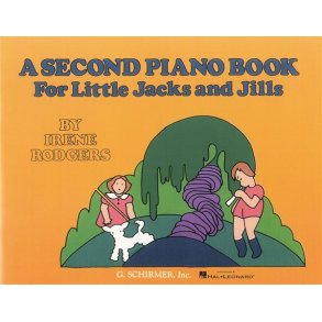 A Second Piano Book For Little Jacks And Jills