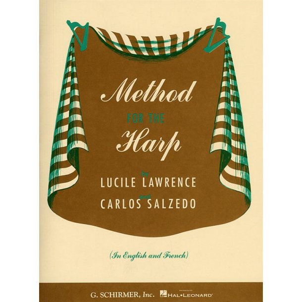 Lucile Lawrence And Carlos Salzedo: Method For The Harp