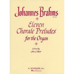 Johannes Brahms: Eleven Chorale Preludes For Organ