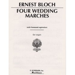 Ernest Bloch: Four Wedding Marches