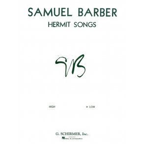 Samuel Barber: Hermit Songs (Low Voice)