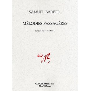 Samuel Barber: Melodies Passageres Op.27 (Low Voice)