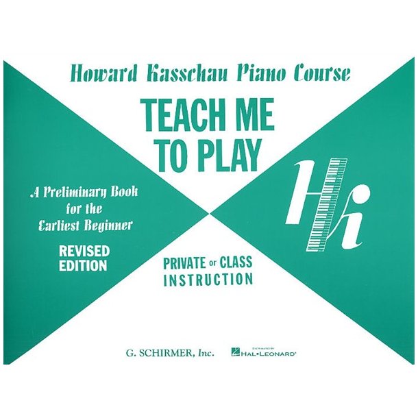 Howard Kasschau Piano Course Teach Me To Play:  Primer