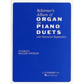 Schirmer's Album Of Organ And Piano Duets