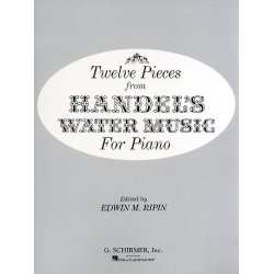 G.F. Handel: Twelve Pieces From The Water Music (Piano)