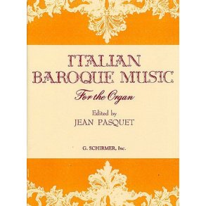Italian Baroque Music For Organ