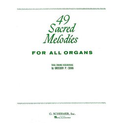 49 Sacred Melodies For Organ
