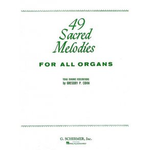 49 Sacred Melodies For Organ