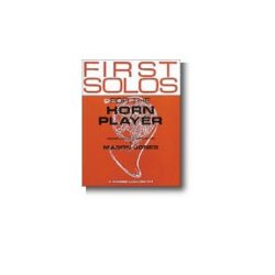 First Solos For The Horn Player