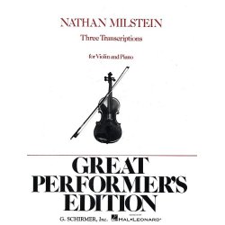 Three Transcriptions For Violin And Piano (Arr. Nathan Milstein)