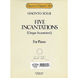 Giacinto Scelsi: Five Incantations