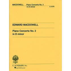 Edward Macdowell: Piano Concerto No.2 In D Minor (2 Pianos)