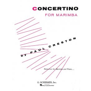 Paul Creston: Concertino For Marimba And Orchestra (With Piano Reduction)
