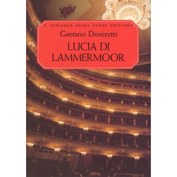 Gaetano Donizetti: Lucia Di Lammermoor (Vocal Score)