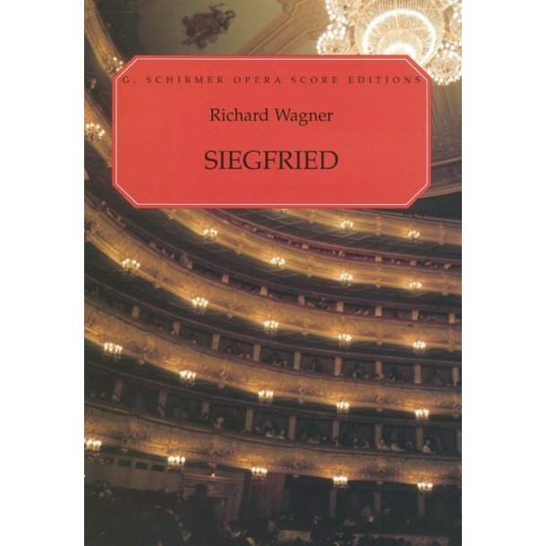 Richard Wagner: Siegfried (Vocal Score)