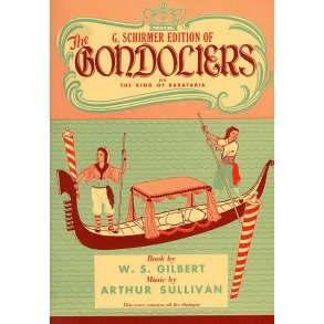 Gilbert And Sullivan: The Gondoliers (Vocal Score)