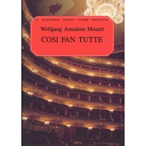 W.A. Mozart: Cosi Fan Tutte (Vocal Score)