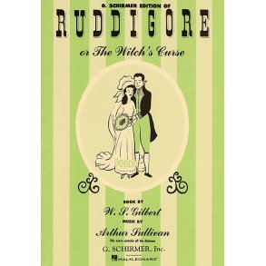 Gilbert And Sullivan: Ruddigore (Vocal Score)