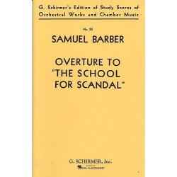 Samuel Barber: Overture To School For Scandal (Study Score)