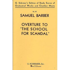 Samuel Barber: Overture To School For Scandal (Study Score)