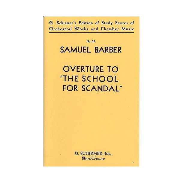 Samuel Barber: Overture To School For Scandal (Study Score)