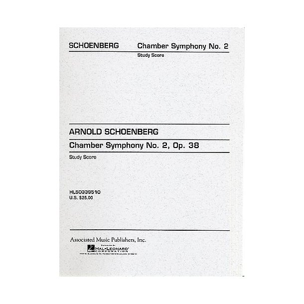 Arnold Schoenberg: Chamber Symphony No.2 Op.38 (Study Score)